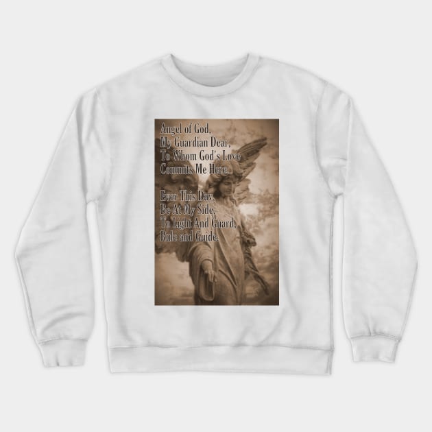 Guardian Angel Prayer Crewneck Sweatshirt by JimDeFazioPhotography